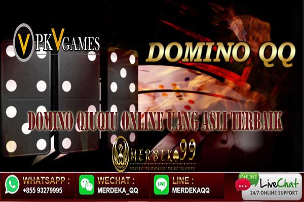 Domino QiuQiu Online Uang Asli Terbaik