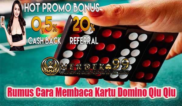 Rumus Cara Membaca Kartu Domino Qiu Qiu